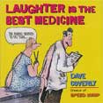 Laughter Is The Best Medicine